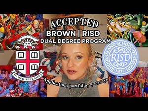 EVERYTHING about My ACCEPTED Brown|RISD Dual Degree Application!!! Portfolio, Essays, Stats, ETC