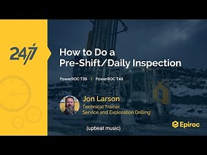How to do a pre-shift/daily inspection | PowerROC T35 | PowerROC T45