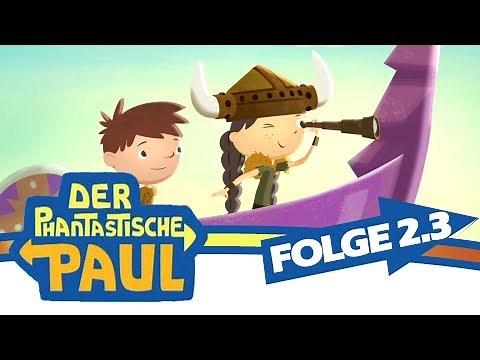 Der phantastische Paul - Wikingerabenteuer - Folge 2, Episode 3 (Trailer)