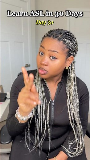Learn ASL in 30 Days- Day 30| Beginner friendly. #asl