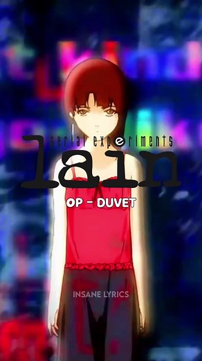 DUVET - BÔA [Opening - Serial Experiments Lain]