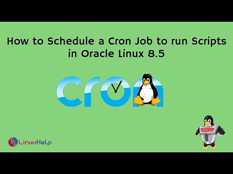 How to Schedule a Cron Job to run Scripts in Oracle Linux 8.5