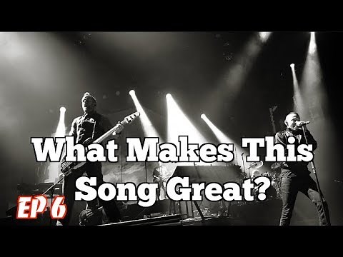 What Makes This Song Great? "Numb" LINKIN PARK