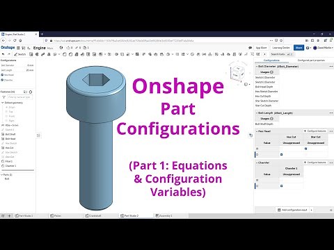 Onshape - Part Configurations | Part 1: Equations and Configuration Variables