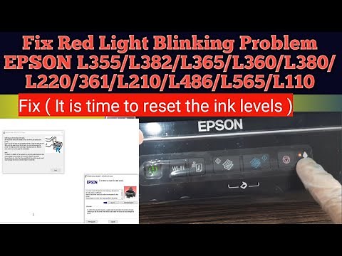 How to Fix red light blinking problem EPSON L355/L380/L360/L365/L382/L361/L220/L210