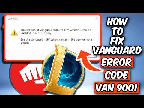 HOW TO FIX VAN 9001 ERROR CODE IN LEAGUE OF LEGENDS