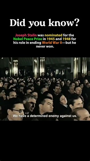 Stalin Was Once Nominated for the Nobel Peace Prize