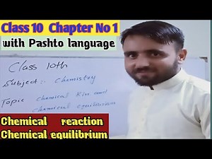 chemical reaction and chemical equilibrium/class 10th/lecture 1//in pashto// Mi Academy