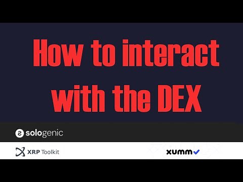 How to interact with the DEX using XRPToolkit/Sologenic and XUMM [HowTo]