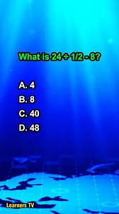 What is 24 ÷ 1/2 - 8? #learnerstv #mathquiz #mathchallenge | Learners TV
