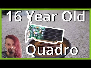 This Nvidia Quadro is 16 Years Old Now - Let's Try Play Games on it | Benchy Tests