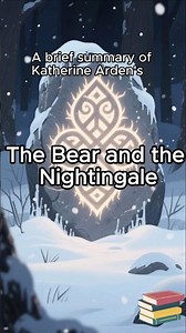The Bear and the Nightingale Explained in 40 Seconds | Winter Fantasy Summary