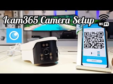 Icam365 Camera Setup Installation 2026 Step by step