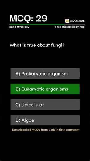 Medical Microbiology App | Basic Mycology MCQ: 29 | What is true about fungi | Free MCQsLearn App