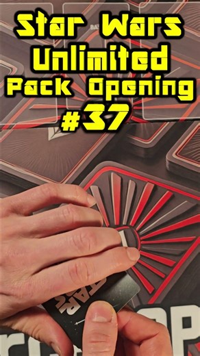 Star Wars Unlimited Pack Opening #37