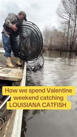 Valentine Weekend Catfishing in Louisiana