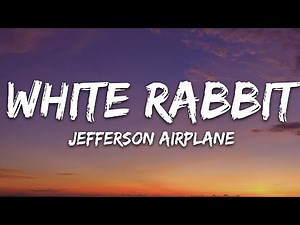 Jefferson Airplane – The White Rabbit – January 1, 2023