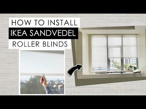 Installing Ikea Sandvedel Roller Blinds (How To)