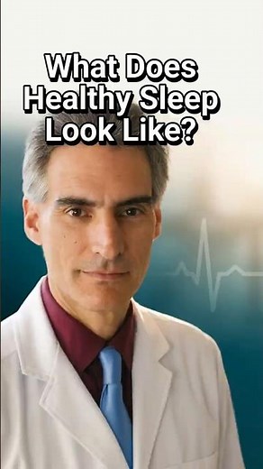 What Does Healthy Sleep Look Like