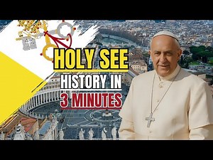 Holy See History in 3 Minutes #vatican #history
