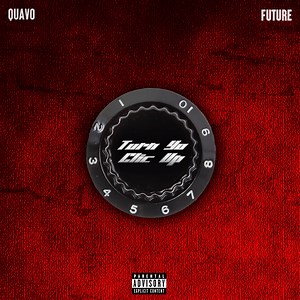 Quavo & Future Team Up On "Turn Yo Clic Up": Stream