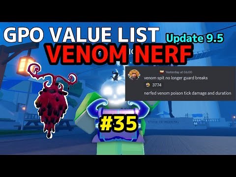 NEW GPO VALUE LIST UPDATE 9.5 #35 VENOM GOT NERFED? WHAT WILL HAPPEN TO IT?