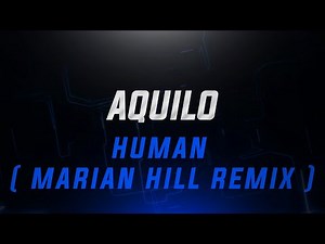 Aquilo - Human (Marian Hill Remix)