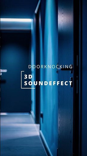 Realistic 3D Door Knocking Sound