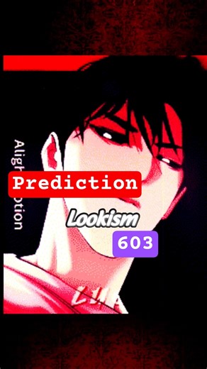 Lookism chapter 603 prediction #shorts #thedayoflight #lookismmanhwa #anime #manhwa #danielpark