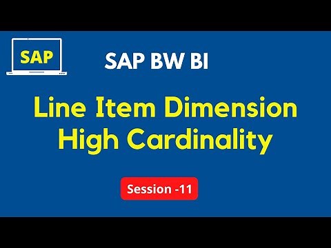 Line Item Dimension Tutorial in SAP BW | High Cardinality Dimension Tutorial in SAP BW BI Training