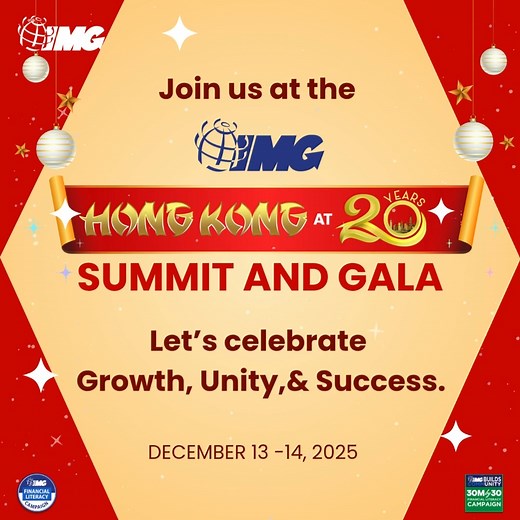 IMG CAMPAIGNERS, THE JOURNEY WILL NEVER END. It’s only getting bigger. 🌏 The mission grows stronger — empowering families and building brighter futures through financial literacy. Join us at the IMG Hong Kong Summit & Gala. Let’s celebrate growth, unity, and success. 💙 #IMGHongkongat20yearsSummitandGala2025 #30Mby2030 #IMG25 | International Marketing Group - IMG