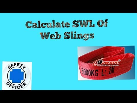 Calculate SWL(Safe Working Load) of Web Sling/How to Calculate SWL of Web sling