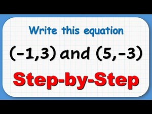 Writing Linear Equations When Given Two Points