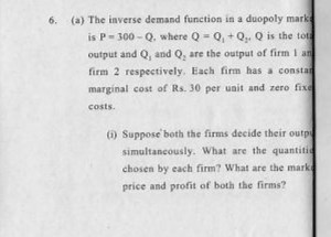 (a) The inverse demand function in a duopoly mark is P = 300 - ... | Filo