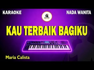 KARAOKE ROHANI | Kau Terbaik Bagiku – Nada Wanita | Christian Worship Karaoke | Female Key