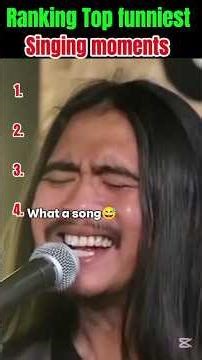 Ranking Top funniest singing moments!