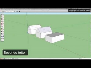 Tutorial SketchUp - Esercizio 02 Tre tetti