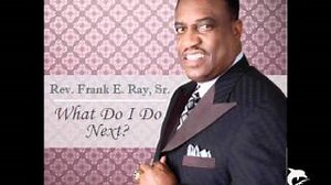 Rev. Frank E. Ray, Sr. "He's Calling Me" Chords - ChordU