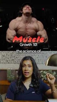 Muscle Growth 101