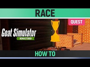 Goat Simulator Remastered - Quest - Race