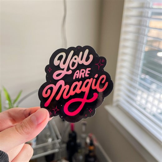 You Are Magic Sticker, Matte Vinyl, Laptop Decal - Etsy