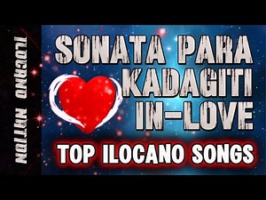 Beautiful Ilocano Love Songs | Nonstop | Medley