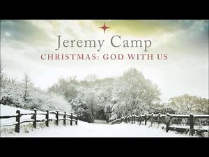 Jeremy Camp - O Come O Come Emmanuel (Christmas God With Us 2012)