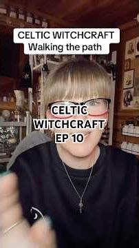 Celtic witchcraft part 10! #basicwitch #magic