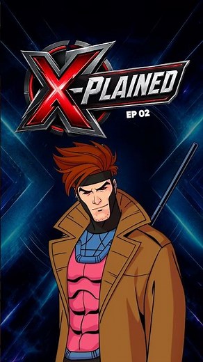 Gambit Explained Before Avengers Doomsday