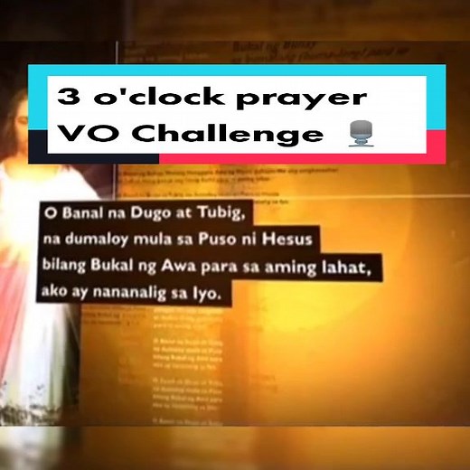 Reply to @boytawyu Here's the voiceover challenge. For those who will duet this, do it with respect guys. This is a Catholic prayer. Video from ABS-CBN 3 O'clock Prayer voiced by Mr. Peter Musngi #voiceoverchallenge #fy #fyp #catholictiktok