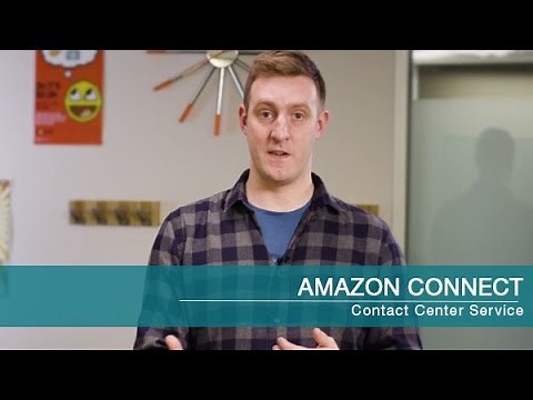 Introducing Amazon Connect