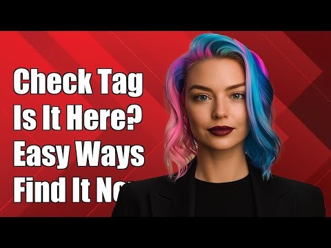 How to Check if a Tag is Present: Simple Methods and Solutions