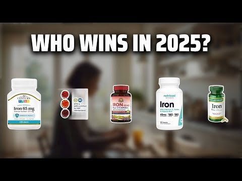 The Top 5 Best Iron Supplement in 2025 - Must Watch Before Buying!