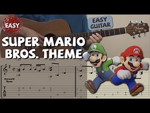 Super Mario Bros Theme (Easy Guitar) [Notation + TAB]
